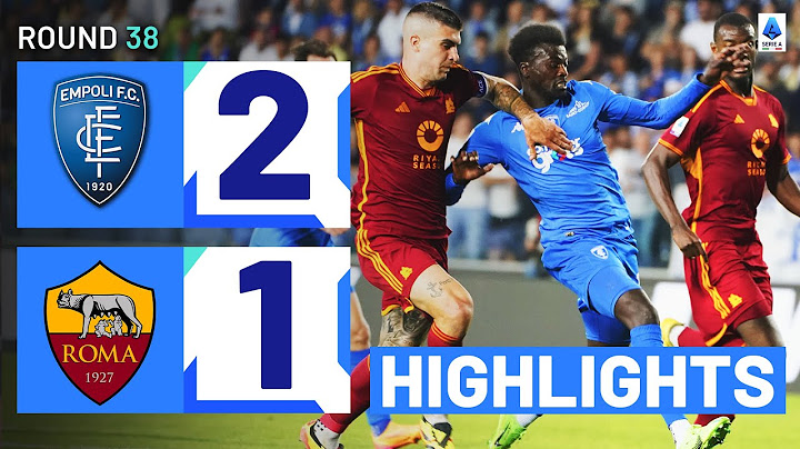 EMPOLI-ROMA 2-1 | HIGHLIGHTS | Niang seals safety with last kick of the season! | Serie A 2023/24