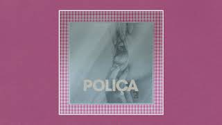 POLIÇA - Sea Without Blue (Lyrics)