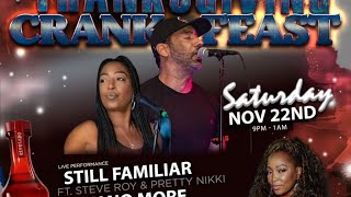Still Familiar Ft. Steve Roy & Pretti Nikki Live B&G Tavern. 11.22.25 808