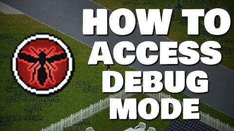 How to ACCESS Debug Mode in Project Zomboid!!!