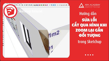 Khắc phục lỗi bị cắt qua đối tượng trong SketchUp | SketchUp Tutorial