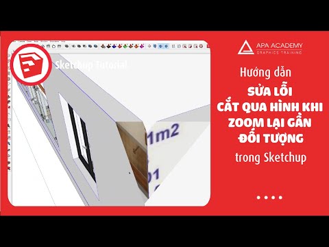 #1 [Sketchup Tutorial] – Cách khắc phục lỗi bị cắt qua hình khi zoom lại gần đối tượng trong sketchup Mới Nhất