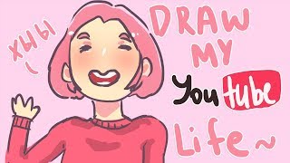 ♥ Draw My YOUTUBE Life ♥ + важная инфа ~