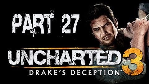Uncharted 3 Drake