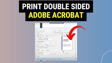 How to Print Double Sided Adobe Acrobat | Adobe Acrobat Double Print Tutorial