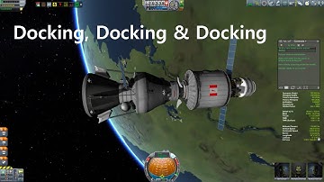 KSP Beta Career: Episode 15 - Docking, Docking & Docking