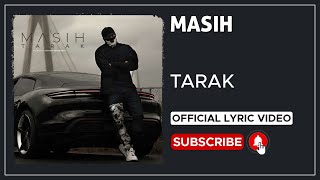 Masih - Tarak I Lyrics Video ( مسیح - ترک )