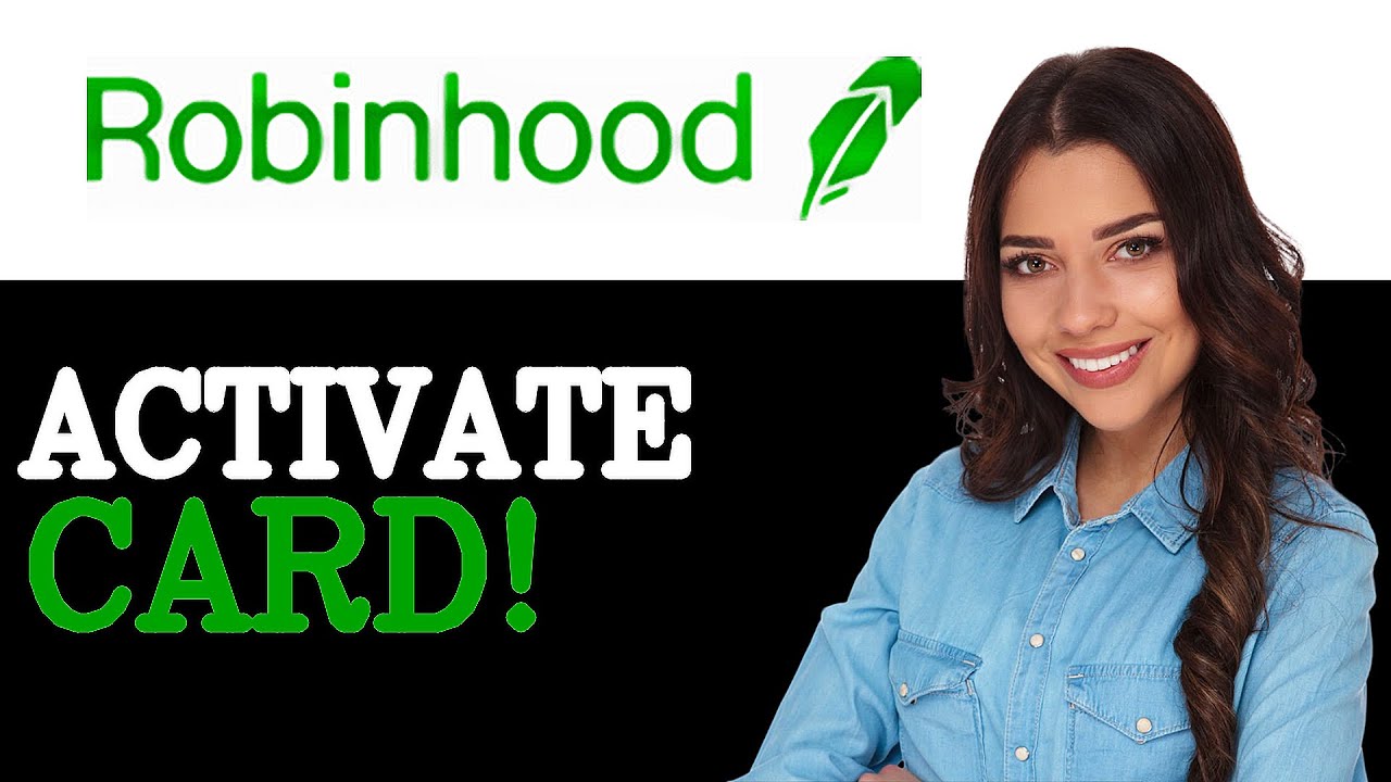 How To Activate Robinhood Debit Card (2025)