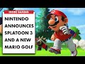Splatoon 3 and Mario Golf Nintendo Direct Recap