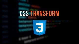 CSS Transform Property
