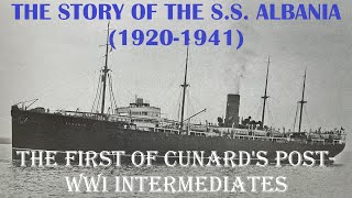 Albania: Cunard’s First Post-World War I Built Liner