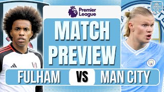 ADVANTAGE Man City! Fulham vs Man City Preview