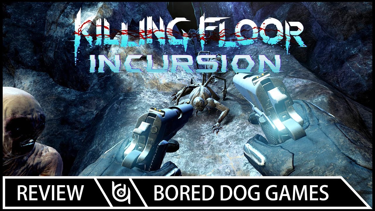 Killing Floor Incursion PSVR Review and Trophy Summary - Patch 1.03