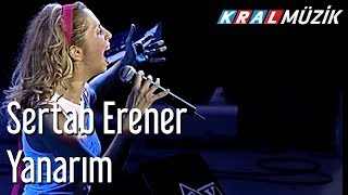 Video thumbnail of "Sertab Erener - Yanarım"