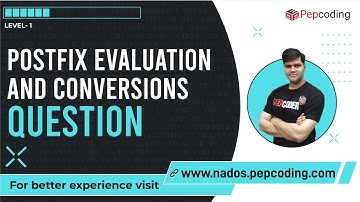 Postfix Evaluations and Conversions | Questions