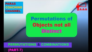 Permutations of Objects not all distinct ||Permutations and Combinations ||Class 11 maths ||PART-7
