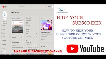 HOW TO HIDE SUBSCRIBER COUNT IN YOUR YOUTUBE CHANNEL