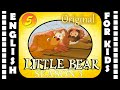 Little Bear - Season 3 Episode 5 | Original version - Без перевода