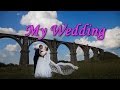 Моя свадьба/Свадебное видео/My Wedding