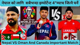 Nepal Play important ICC CWC League 2 match against  Oman And Canada 🇨🇦 Nepal VS ‘ Oman And Canada 