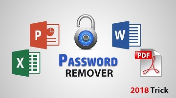 Unlock Password protected Excel Word Powerpoint Pdf files 2018