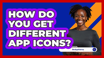 How Do You Get Different App Icons?