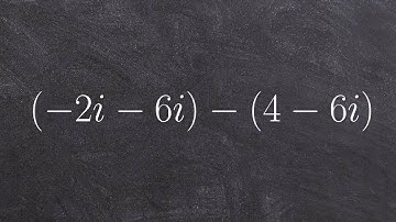 Tutorial - Combining complex numbers ex 3, (-2i - 6i) - (4 - 6i)