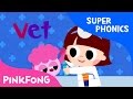 et | I Met a Vet | Super Phonics | Pinkfong Songs for Children