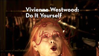 Tráiler Vivienne Westwood: Do It Yourself - YouTube