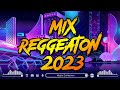 Reggaeton Mix 2023 - Sus Mejores Éxitos Enganchados 2023 - Lo Mas Nuevo En Éxitos