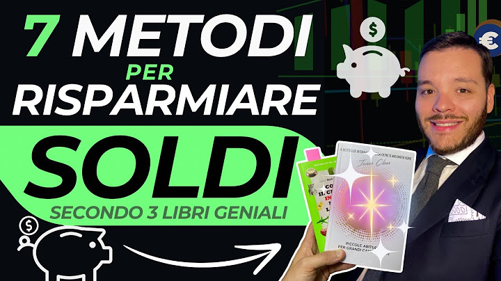 7 Metodi su Come Risparmiare Soldi 💶 +📕 3 Libri Geniali che Spiegano Come Fare
