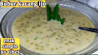 Resep Bubur Kacang Hijau Kental, Gampang dan tidak ribet | Bisa jadi Ide Usaha