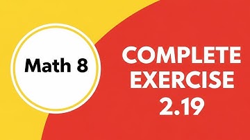 8th Class Math Full Exercise 2.19 | SNC New Book | Complete Step-by-Step Solution