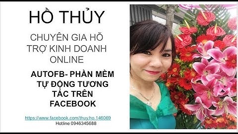AUTOFB- PHẦN MỀM TỰ ĐỘNG TƯƠNG TÁC TRÊN FACEBOOK