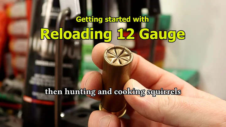 Loading 12 gauge, hunting and cooking squirrels