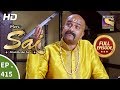 Mere Sai - Ep 415 - Full Episode - 26th April, 2019