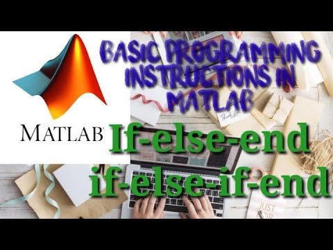 Programming in MATLAB-The Instruction if-else-end and if-else-if-end ...