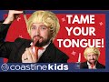 Tame Your Tongue! (Use kind words) : Coastline Kids Online 14th September 2022