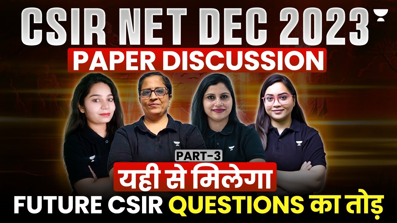 CSIR NET Life Science Exam Practice Questions | CSIR NET Dec 2023 Paper Discussion #csirnet