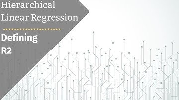Hierarchical Linear Regression - Defining R2