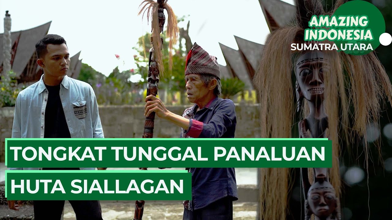 Tunggal Panaluan Pusaka Dari Huta Siallagan - Pusaka Tradisional Sumatra Utara