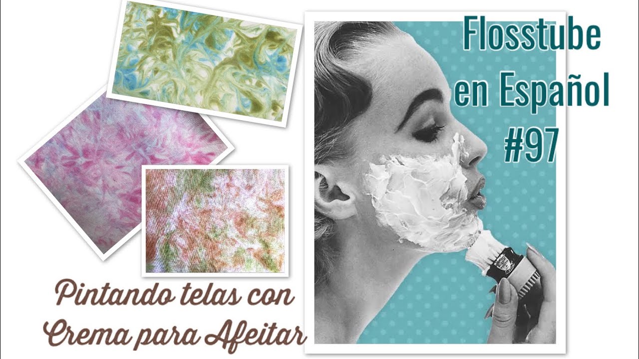 Flosstube en Español #97 Pintando telitas con espuma ☁️☁️