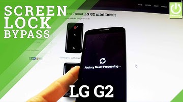 How to Delete All Data and Bypass Password in LG G2 mini D620r - Hard Reset