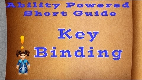 Key Binding for Disabled Gamers - Short Guide (World of Warcraft)
