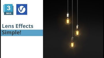 How to Use Lens Effects in V-Ray for 3ds max