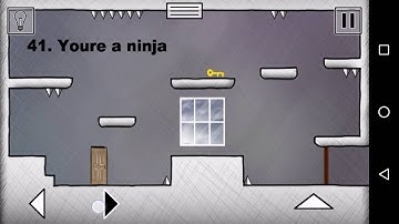 That Level Again 2 - Level 41. Youre a ninja