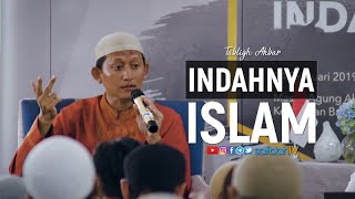 Kajian Ilmiah: Indahnya Islam - Ustadz Badru Salam, Lc