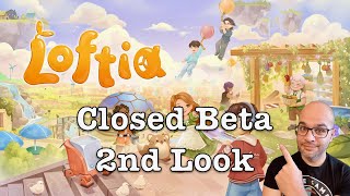 Loftia Closed Beta 2nd Look