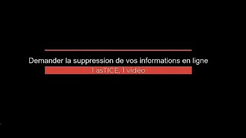 Comment Appelle-t-on le droit de demander à effacer les informations me concernant