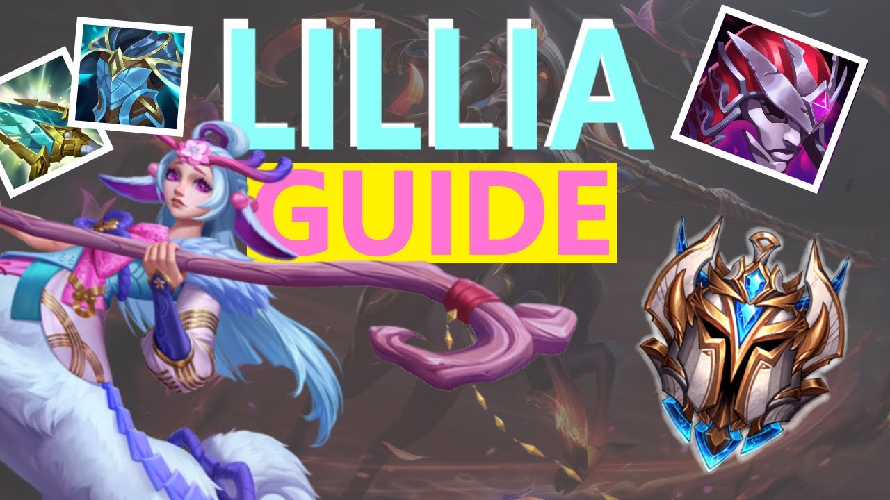 Ultimate Lillia Guide , Lillia Build Guide : Lillia Top Guide – IDOCTJ